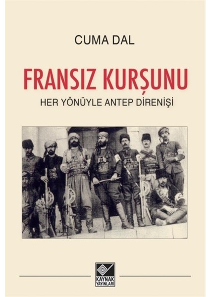 Fransız Kurşunu - Cuma Dal