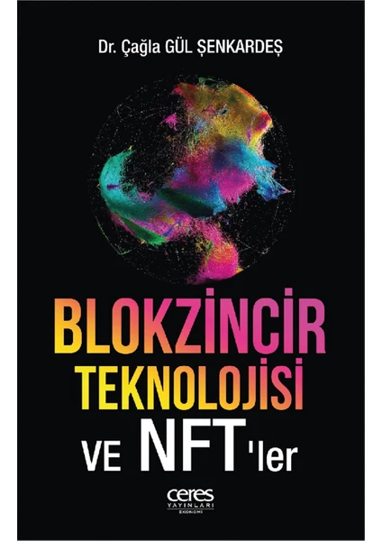 Blokzincir Teknolojisi ve Nft’ler - Çağla Gül Şenkardeş