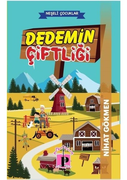 Dedemin Çiftliği - Nihat Gökmen