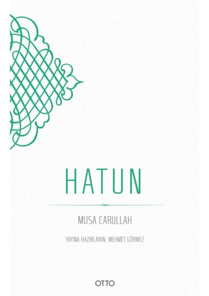 Hatun - Musa Carullah