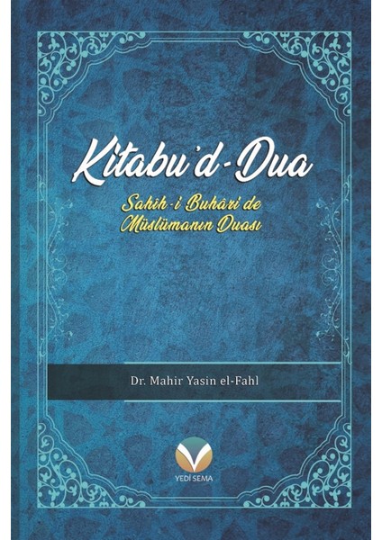 Kitabu’d-Dua - Mahir Yasin El-Fahl