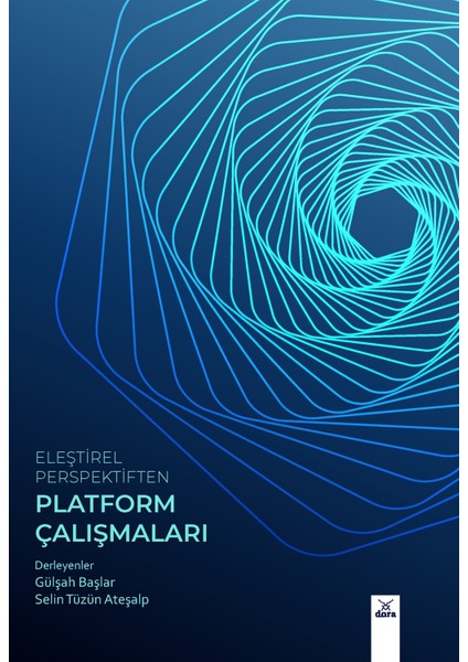 Eleştirel Perspektiften Platform Çalışmaları - Selin Tüzün Ateşalp