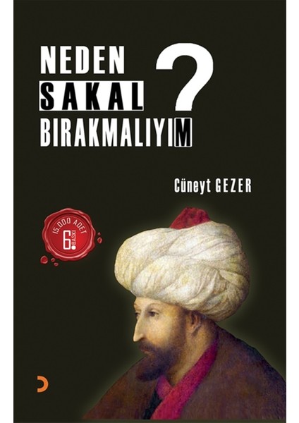 Neden Sakal Bırakmalıyım? - Cüneyt Gezer