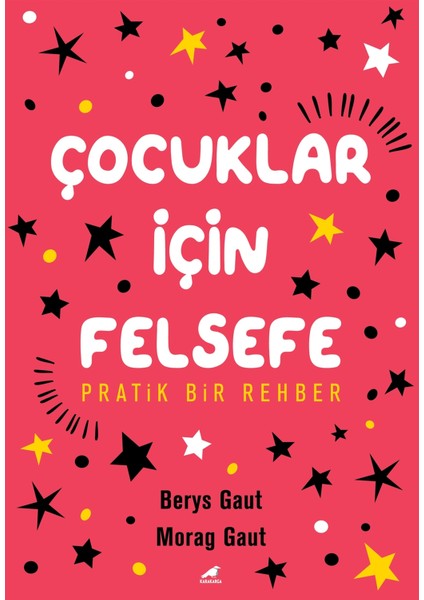 Çocuklar Için Felsefe - Berys Gaut