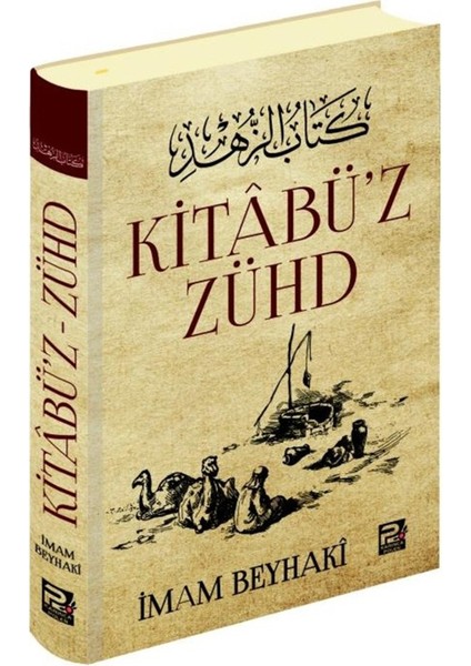 Kitabü'z Zühd - Imam Beyhaki