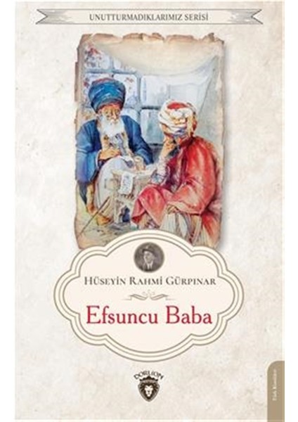 Efsuncu Baba - Hüseyin Rahmi Gürpınar