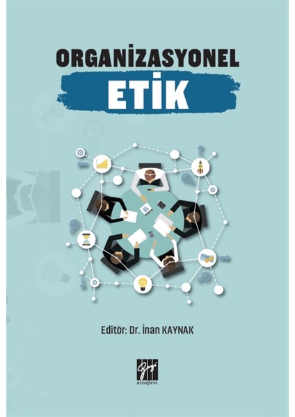 Organizasyonel Etik - Inan Kaynak