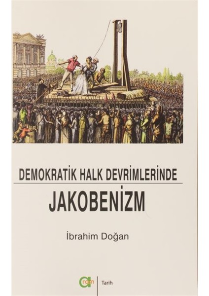 Demokratik Halk Devrimlerinde Jakobenizm - Ibrahim Doğan
