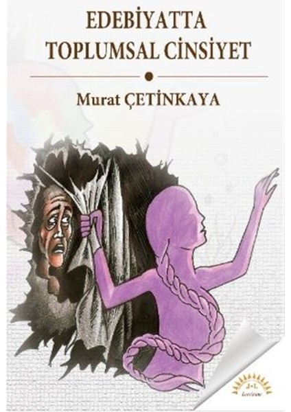 Edebiyatta Toplumsal Cinsiyet - Murat Çetinkaya
