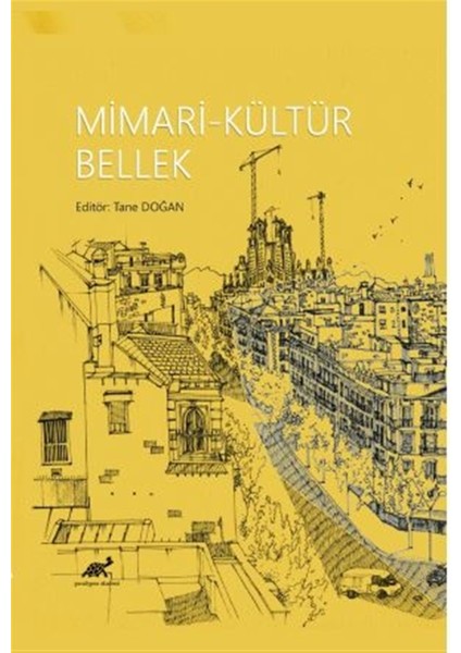 Mimari - Kültür Bellek - Tane Doğan