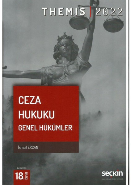 Themis – Ceza Hukuku Genel Hükümler - İsmail Ercan