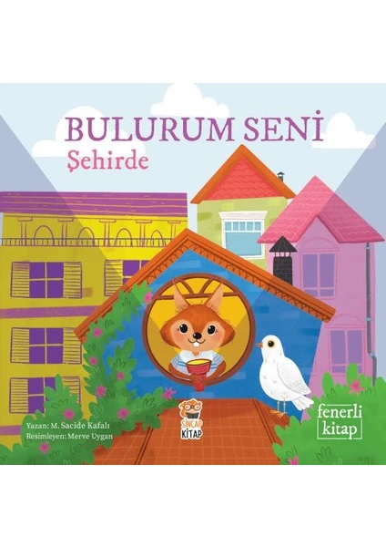 Bulurum Seni Şehirde Fenerli Kitap - M. Sacide Kafalı