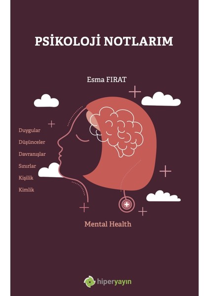 Psikoloji Notlarım - Esma Fırat