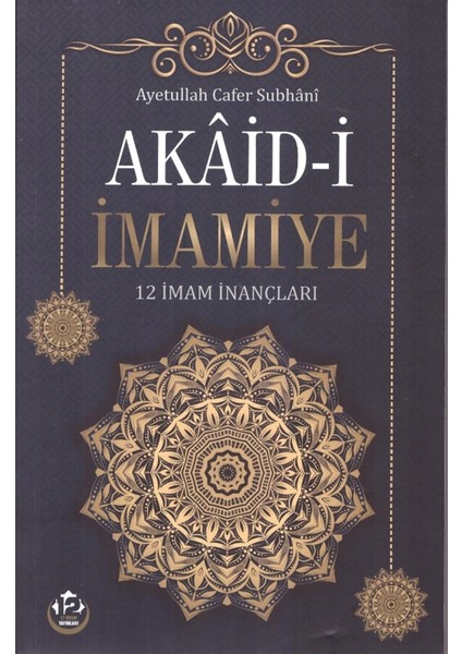 Akaid-I Imamiye - Cafer Subhani