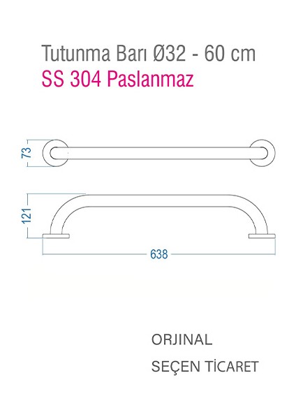 Çelik Çap 32 -60 cm Düz Engelli Tutamak SS304
