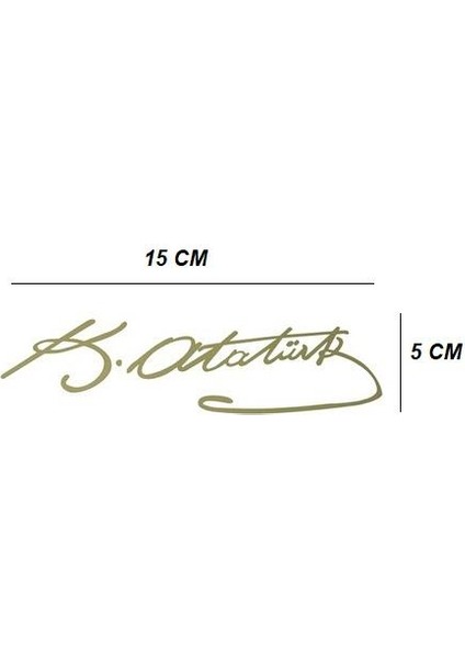 Kemal Atatürk Imza Sticker 4*15CM Folyo Parlak Krom
