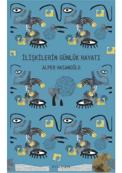 İlişkilerin Günlük Hayatı - Alper Hasanoğlu