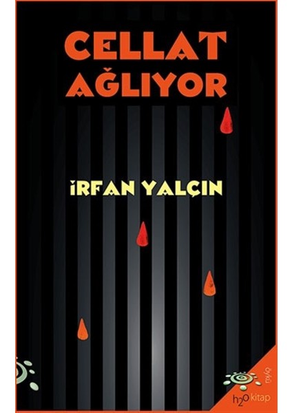 Cellat Ağlıyor - Irfan Yalçın