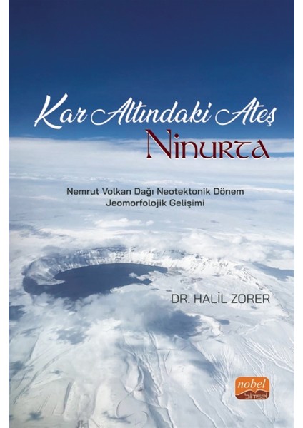 Kar Altındaki Ateş - Ninurta - Halil Zorer