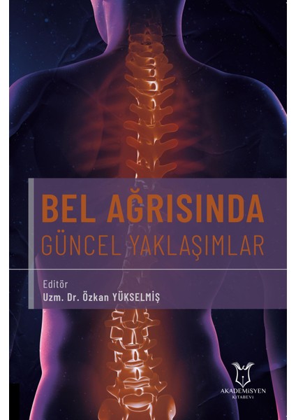 Bel Ağrısında Güncel Yaklaşımlar