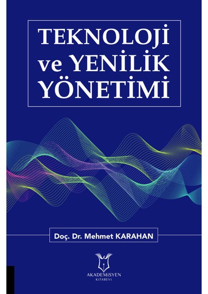 Teknoloji ve Yenilik Yönetimi