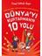 Dünya'yı Kurtarmanın 10 Yolu - Frank Cottrell Boyce 1