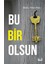 Bu Bir Olsun - Mutlu Pelin Alan 1