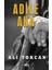 Adile Ana - Ali Tokcan 1