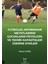Futbolda Antrenman Metotlarının Çocukların Fizyolojik ve Teknik Kapasiteleri Üzerine Etkileri - Harun Genç 1