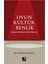 Oyun Kültür Benlik - Aysun Dursun 1