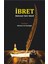 Ibret - Mehmed Tahir Münif - Mehmet Ali Gündoğdu 1