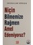 Niçin Bilmemize Rağmen Amel Edemiyoruz? - Feyzullah Birışık 1
