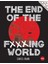 The End Of The Fxxxing World - Charles Forsman 1