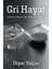 Gri Hayat - Diyar Yalçın 1