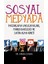 Sosyal Medyada Pazarlama Uygulamaları, Marka Bağlılığı ve Satın Alma Niyeti - Ayben Ceyhan 1