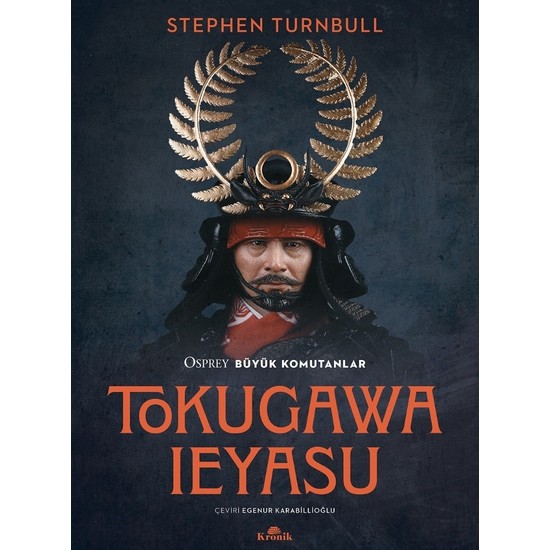 Tokugawa Leyasu - Stephen Turnbull