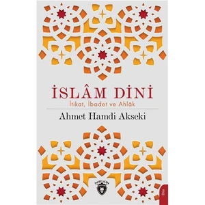 Islam Dini Itikat Ibadet ve Ahlak