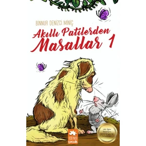 Akıllı Patilerden Masallar 1  - Binnur Denizci Miniç
