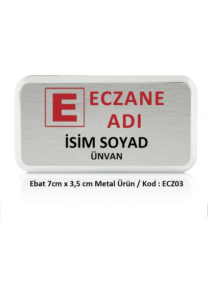 Eczane Yaka Isimliği Metal Kare