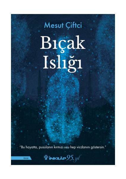 Bıçak Islığı - Mesut Çifci