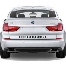 Sticker Master One Life Live it Sticker Oto Motor Pc Etiket