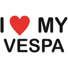 Sticker Master I Love My Vespa Sticker Oto Motor Pc Etiket