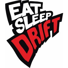 Sticker Master Eat Sleep Drift Sticker Oto Motor Pc Etiket