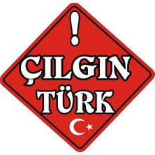 Sticker Master Çılgın Türk Sticker Oto Motor Pc Etiket