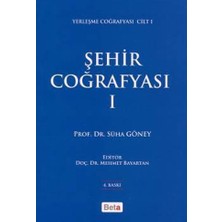 Beta Yayınevi Şehir Coğrafyası I - Süha Göney