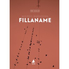 Fıllaname - Mıgırdiç Margosyan