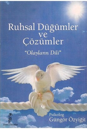 Ruhsal Düğümler Ve Çözümler
