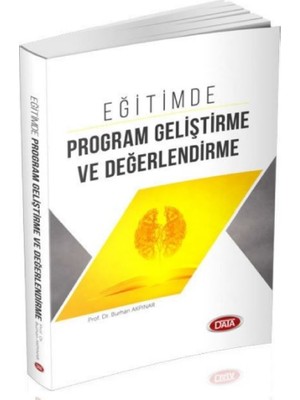Data Yayınları Eğitimde Program Geliştirme ve Değerlendirme - Burhan Akpınar