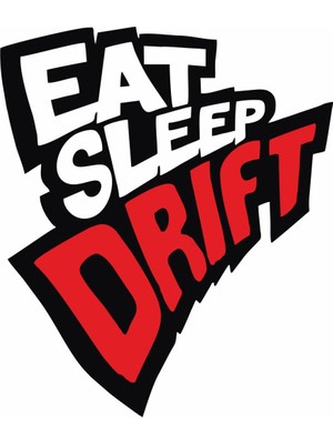 Sticker Master Eat Sleep Drift Sticker Oto Motor Pc Etiket