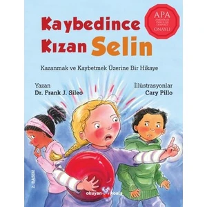 Kaybedince Kızan Selin- Frank J. Sileo